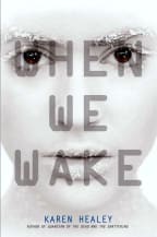 When We wake
