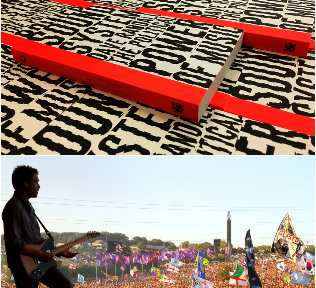 Dave Randall; Author and playing at Glastonbury with Faithless