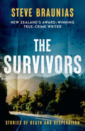 The cover of The Survivors by Steve Braunias