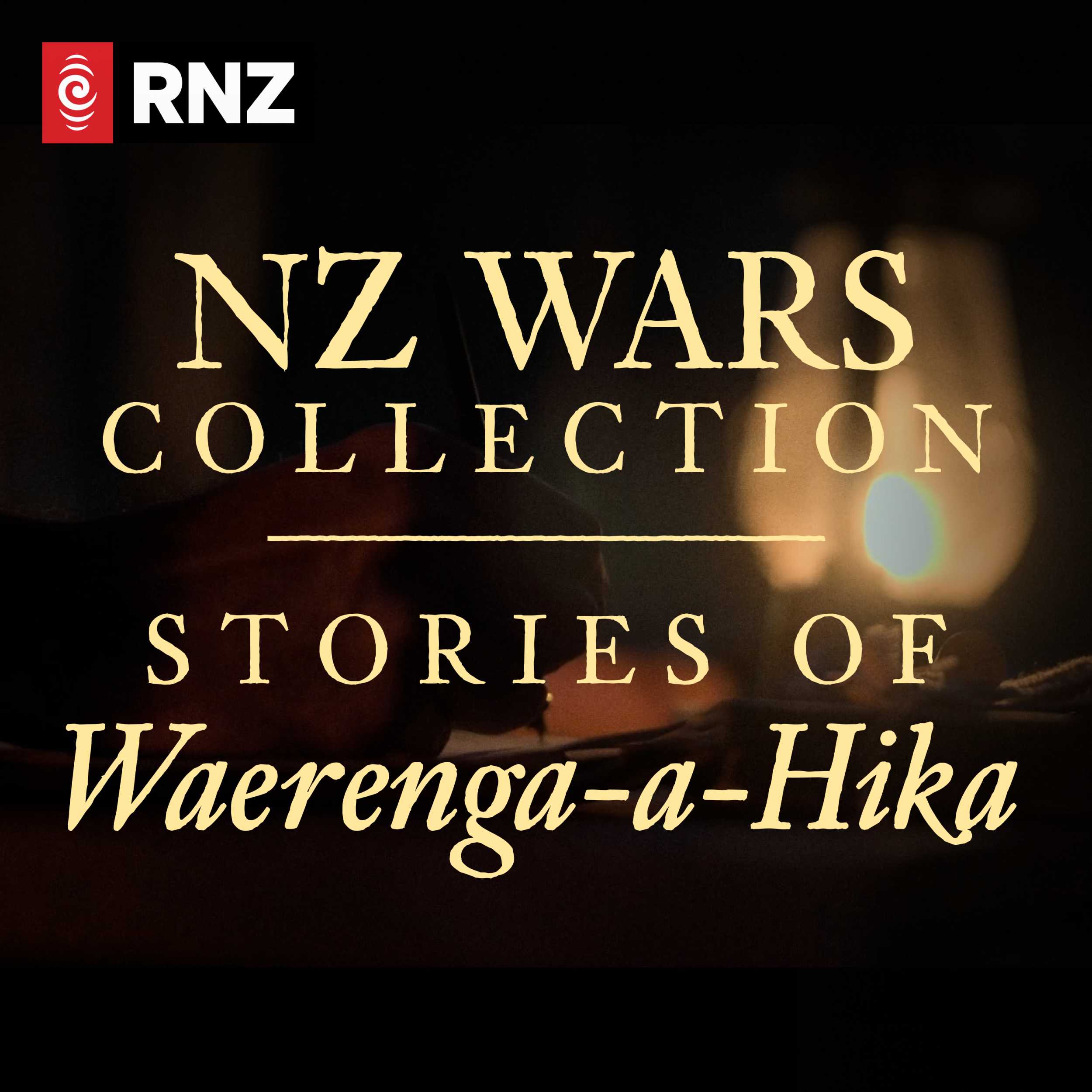 NZ Wars Collection: Stories of Waerenga-a-Hika podcast artwork