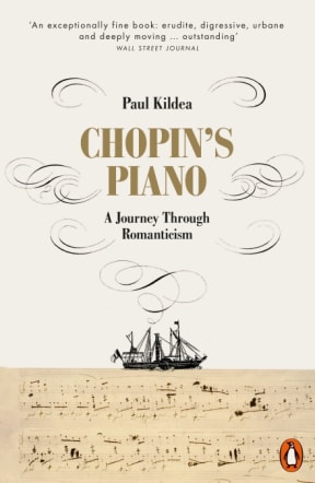 Chopin's PIano by Paul Kildea