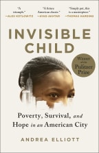 Invisible Child: Poverty, Survival & Hope in an American City (2021) by Andrea Elliott.