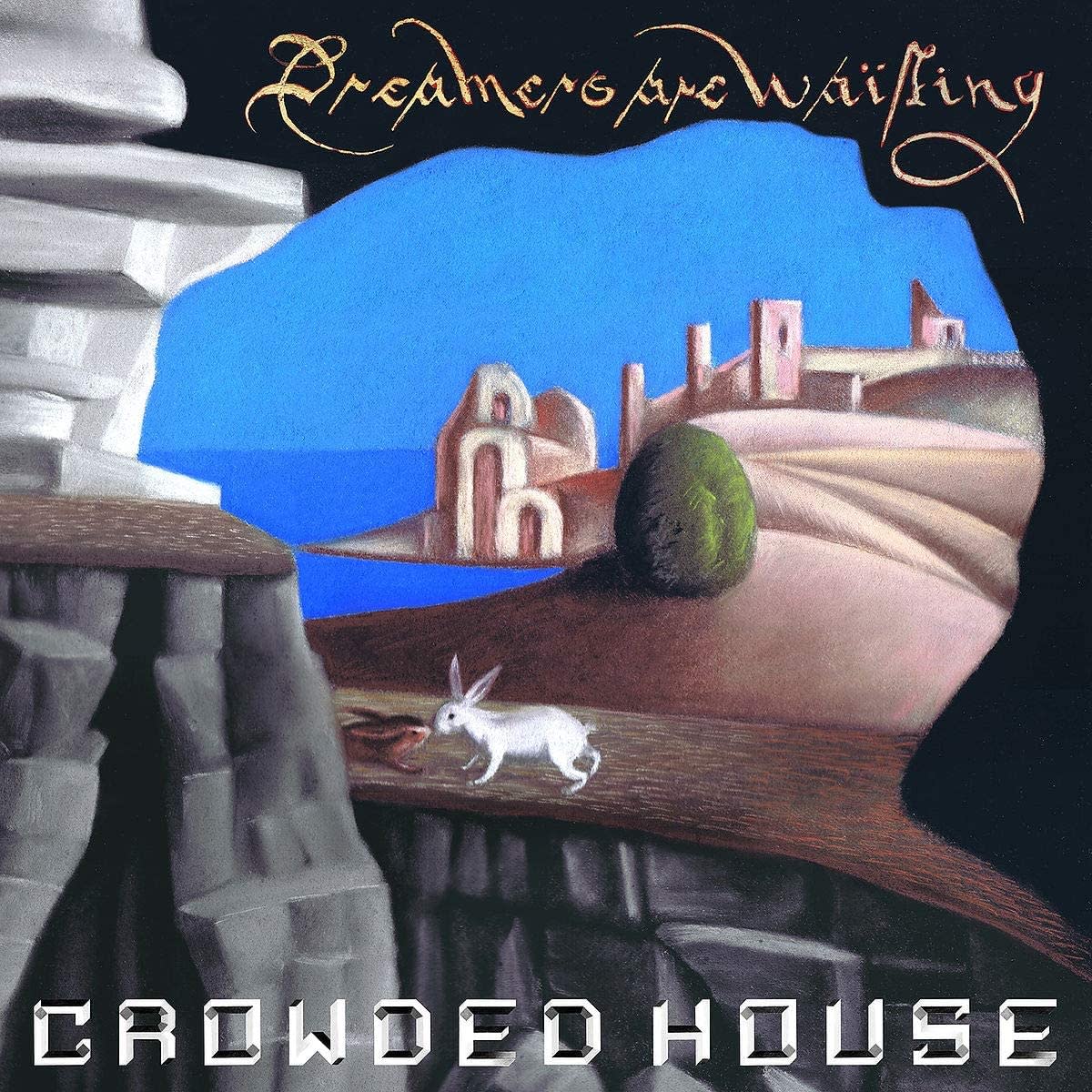 Crowded House Dreamers are Waiting album cover