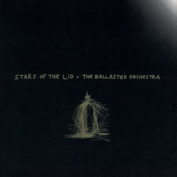 Stars of the Lid - The Ballasted Orchestra