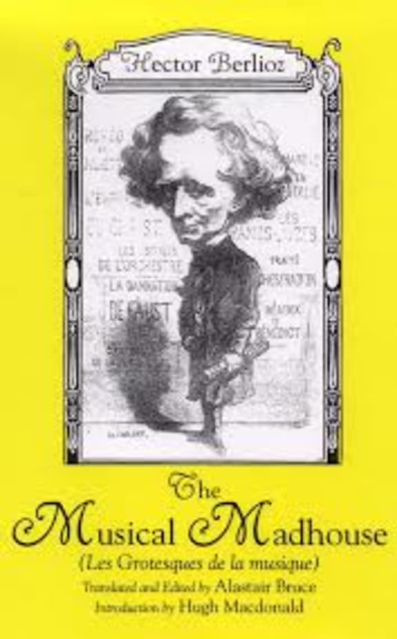 The Musical Madhouse by Berlioz