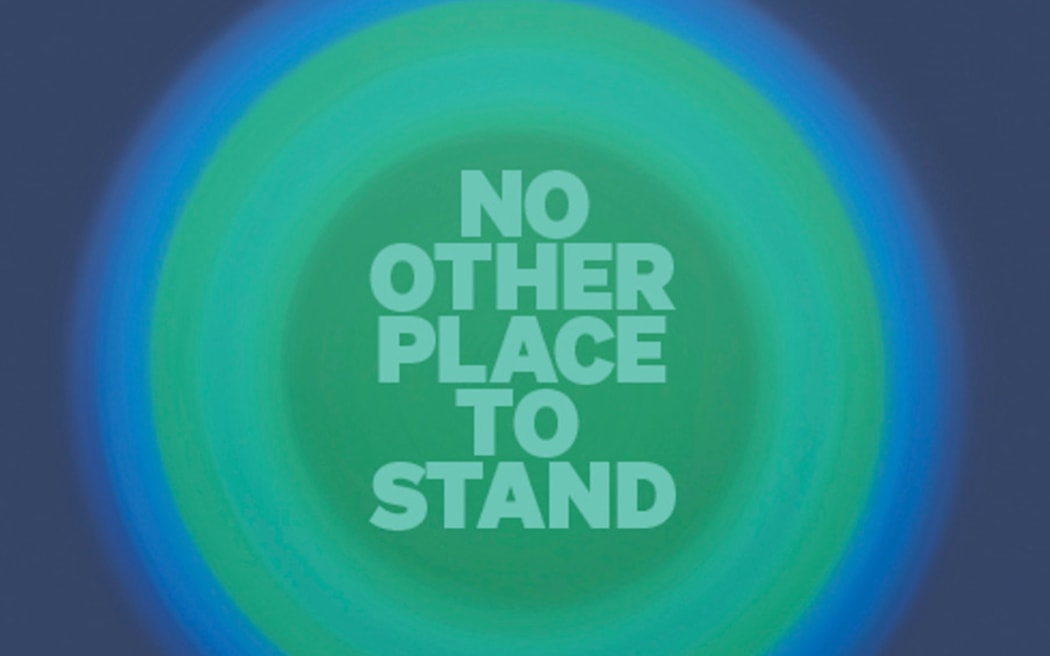 No Other Place to Stand:  An Anthology of Climate Change  Poetry from Aotearoa New Zealand