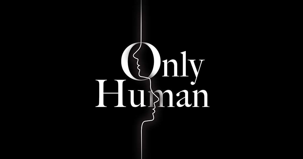 Only Human